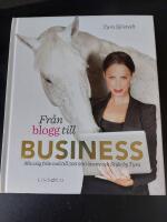 Fr&aring;n blogg till business : min v&auml;g fr&aring;n noll till 500 000 l&auml;sare och Style by Tyra