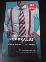 YCDBRALAI - Arbeta mindre - f&aring; mer gjort (You Can&acute;t Do Business Running Around Like An Idiot)