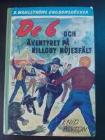 De 6 och &auml;ventyret p&aring; Rilloby n&ouml;jesf&auml;lt