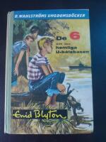 De 6 och den hemliga u-b&aring;tsbasen