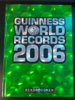 Guinness world records : rekordboken. 2006