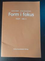 Form i fokus C facit