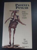 Potenta pengar : Jung, k&auml;nslor och myter