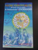 Votre personnalit&eacute; r&eacute;v&eacute;l&eacute;e par le Tarot de Mademoiselle Lenormand