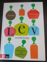 Lev med din kropp : om acceptans och sj&auml;lvk&auml;nsla