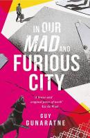 In our mad and furious city