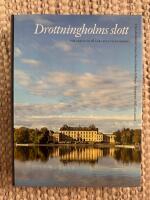 Drottningholms slott. Bd 2, från Gustav III till Carl XVI