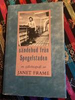 S&auml;ndebud fr&aring;n Spegelstaden : en sj&auml;lvbiografi III