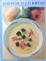 Soppor med br&ouml;d