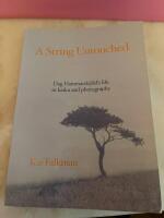A string untouched - Dag Hammarskj&ouml;ld's life in haiku and photographs