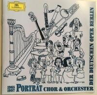Portr&auml;t 1965-1997 Chor und Orchester der Deutschen Oper Berlin