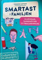 Smartast i familjen : kluringar, tanken&ouml;tter och trolleritricks