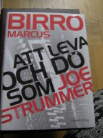 Att leva och d&ouml; som Joe Strummer