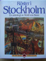 R&ouml;ster i Stockholm : en antologi