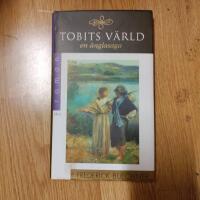 Tobits v&auml;rld - en &auml;nglasaga
