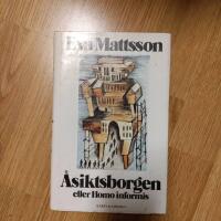 &Aring;siktsborgen eller Homo informis : roman