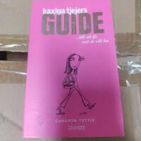 Kaxiga tjejers guide till att f&aring; vad de vill ha