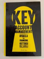 Key Accont Management. Nyckeln till framg&aring;ng