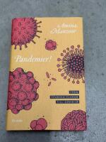 Pandemier!: Fr&aring;n spanska sjukan till covid-19