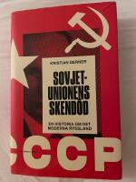 Sovjetunionens skend&ouml;d : en historia om det moderna Ryssland