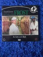 Ettfall för Frost - Av kött & blod