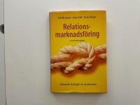 Relationsmarknadsf&ouml;ring : vinnande strategi i en ny ekonomi