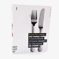 Tools for living - a sourcebook of iconic designs for the home