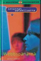 Internetdetektiverna. Webbspanarna / Dolt virus / Hotfull e-post