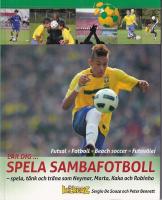 L&auml;r dig Spela sambafotboll