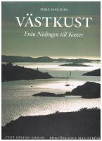 V&auml;stkust : fr&aring;n Nidingen till Koster