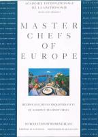 Master Chefs of Europe  -   Recipes and menus from over fifty of Europe&acute;s greatest chefs