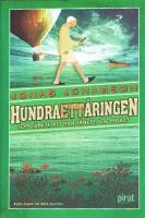 Hundraett&aring;ringen som t&auml;nkte att han t&auml;nkte f&ouml;r mycket