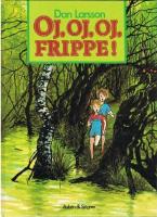 Oj, oj, oj, Frippe!
