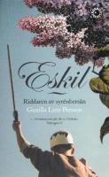 Eskil : riddaren av syrenbers&aring;n