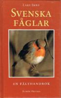 Svenska f&aring;glar : en f&auml;lthandbok
