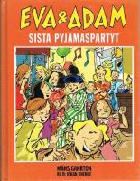 Eva & Adam 6: Sista pyjamaspartyt
