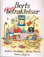 Berts f&ouml;rsta betraktelser : Januari-April