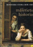 Bonniers stora bok om m&aring;leriets historia