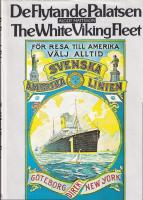 De flytande palatsen : The White Viking fleet