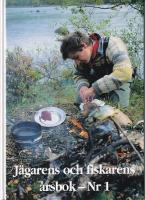 J&auml;garens och fiskarens &aring;rsbok - Nr 1