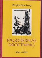 Pagodernas drottning : [dikter]