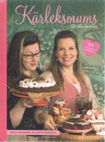 K&auml;rleksmums : 120 s&ouml;ta favoriter