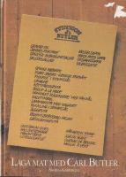 Laga mat med Carl Butler : 84 recept ur Carl Butlers receptklubb