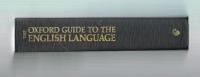 The Oxford guide to the English Language