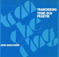 Tranchering : teori och praktik