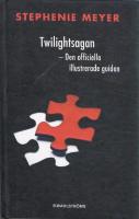 Twilightsagan : den officiella illustrerade guiden