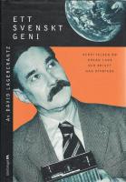 Ett svenskt geni : Ber&auml;ttelsen om H&aring;kan Lans och kriget han startade