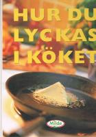 Hur du lyckas i k&ouml;ket