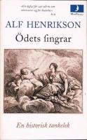 &Ouml;dets fingrar : en historisk tankelek