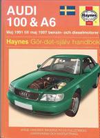 Audi 100 & A6 - G&ouml;r det sj&auml;lv handbok